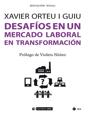cover image of Desafíos en un mercado laboral en transformación